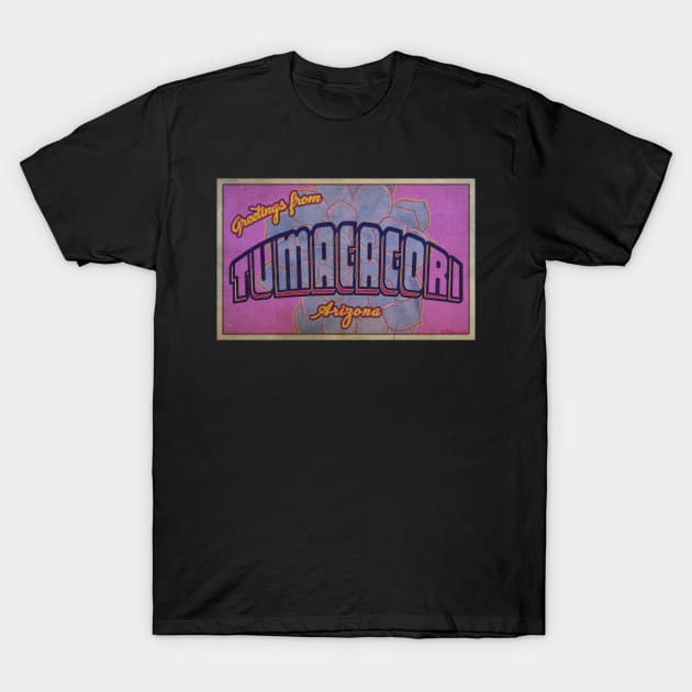 Greetings from Tumacacori, Arizona T-Shirt by Nuttshaw Studios